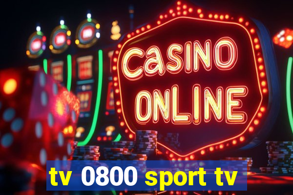 tv 0800 sport tv